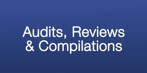 Audits - Reviews - Compilations
