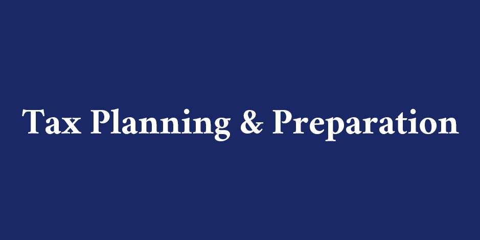 Tax Preparation and Planning
